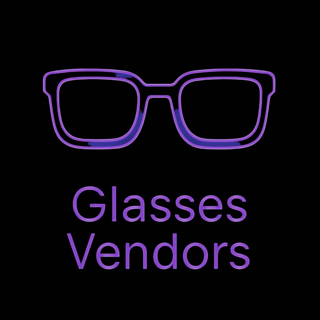 Exclusive Glasses Vendors List